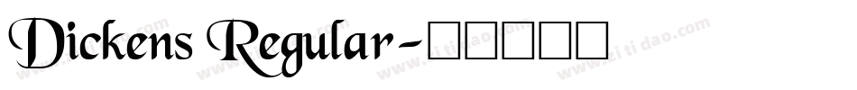 Dickens Regular字体转换
